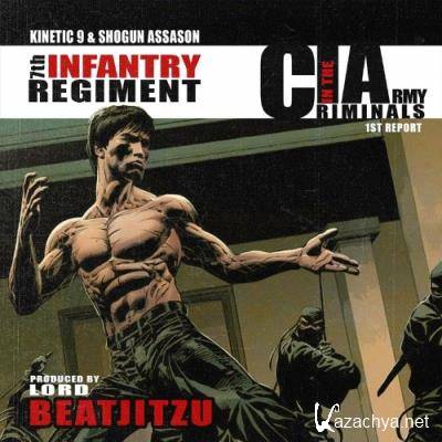 Kinetic 9 & Shogun Assason - C.I.A. (Criminals In The Army): 7th Infantry Regiment 1st Report (2022)