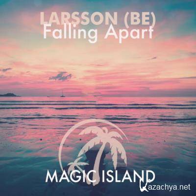 Larsson (BE) - Falling Apart (2022)