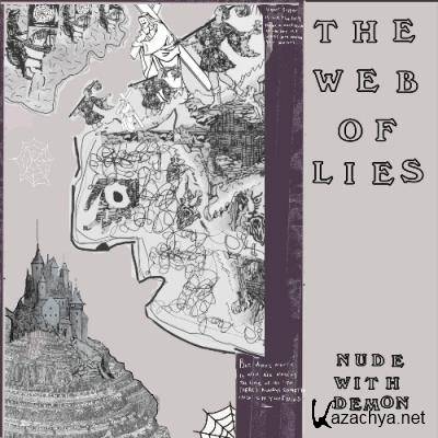 The Web Of Lies - Nude With Demon (2022)