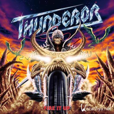 Thunderor - Fire It Up (2022)