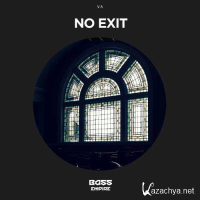 Bass Empire - No Exit (2022)
