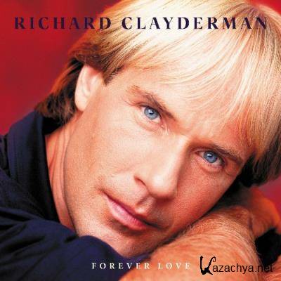 Richard Clayderman - Forever Love (2022)