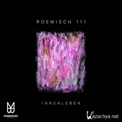 Roemisch 111 - Innenleben (2022)