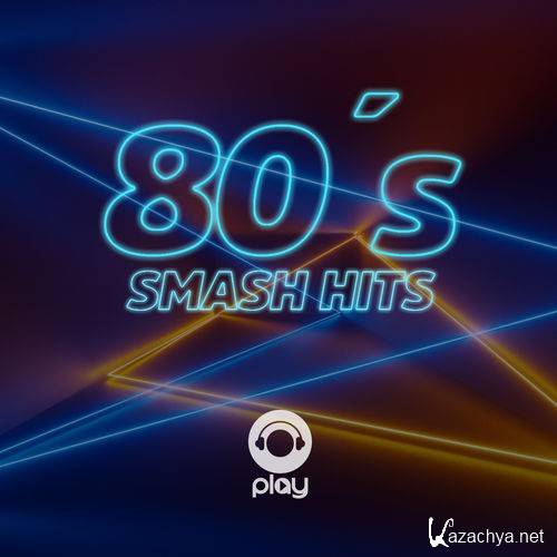 Various Artists - 80's Smash Hits (2022)
