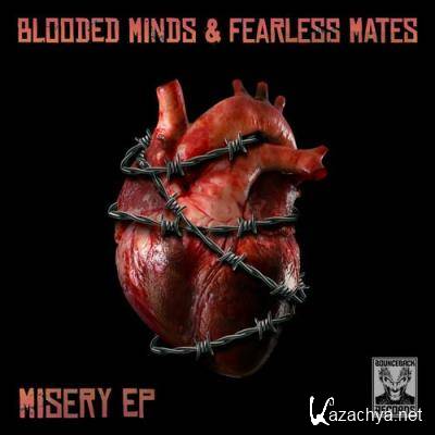Blooded Minds & Fearless Mates - Misery EP (2022)