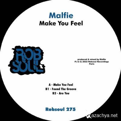 Malfie - Make You Feel (2022)