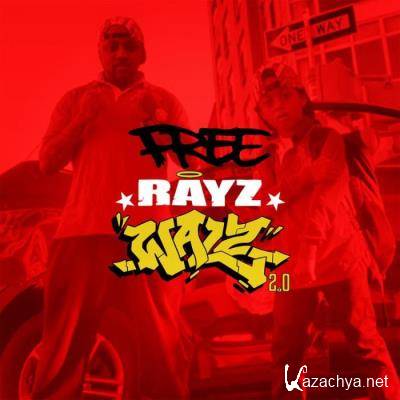 C-Rayz Walz - Free Rayz Walz 2.0 (2022)