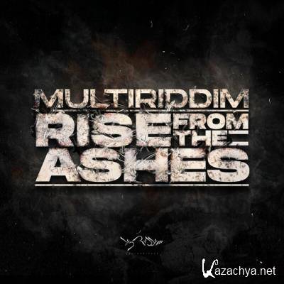 Multiriddim - Rise From The Ashes (2022)