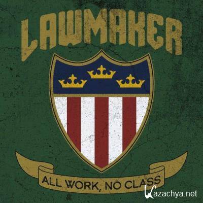 Lawmaker - All Work, No Class (2022)