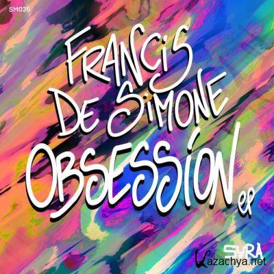Francis De Simone - Obsession (2022)