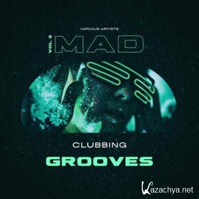 Mad Clubbing Grooves, Vol. 3 (2022)