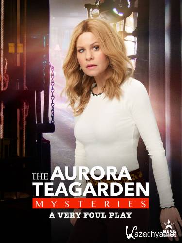   :    / Aurora Teagarden Mysteries: A Very Foul Play (2019) HDTVRip