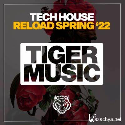 Tech House Reload Spring 2022 (2022)