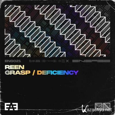 Reen - Grasp / Deficiency (2022)