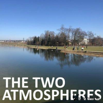 Chili Beats - The Two Atmospheres (2022)