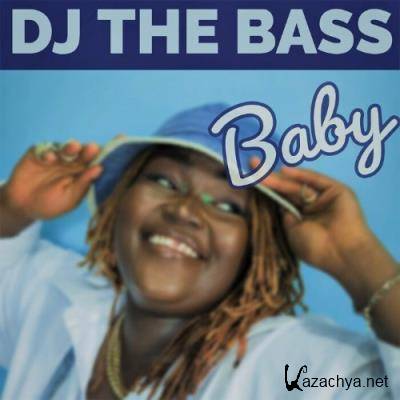 DJ The Bass - Baby (2022)