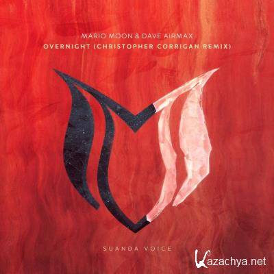 Mario Moon & Dave AirmaX - Overnight (Christopher Corrigan Remix) (2022)