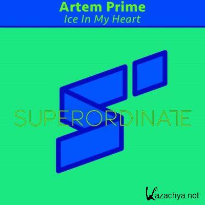ARTEM PRIME - Ice in My Heart (2022)