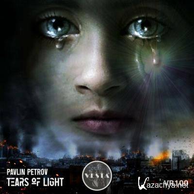 PAVLIN PETROV - Tears of Light (2022)