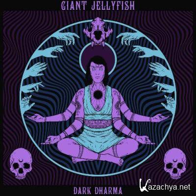 Giant Jellyfish - Dark Dharma (2022)