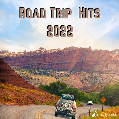 Various Artists - Road Trip Songs 2022 (2022)