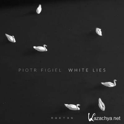 Piotr Figiel - White Lies (2022)