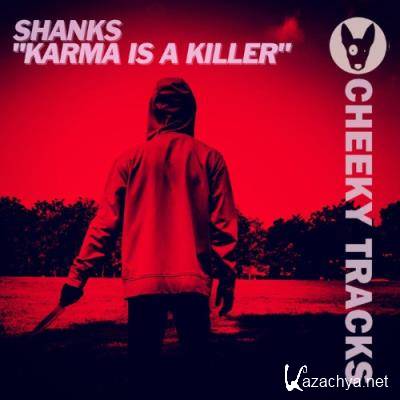 Shanks - Karma Is A Killer (2022)