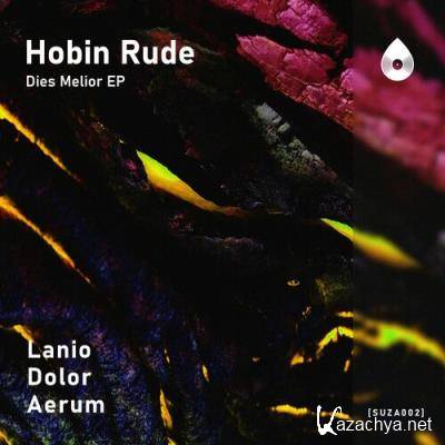 Hobin Rude - Dies Melior EP (2022)