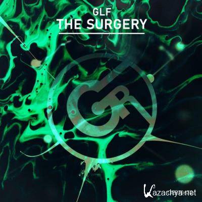 GLF - The Surgery (2022)