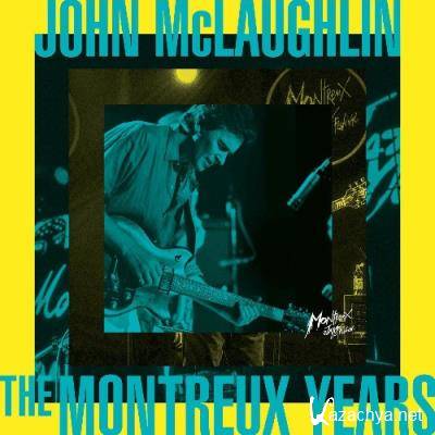 John McLaughlin - The Montreux Years (Live) (2022)