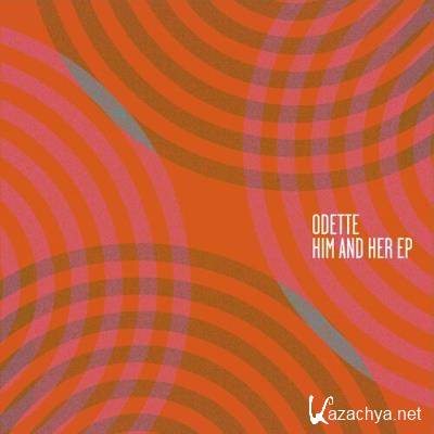 Odette - Him and Her EP (2022)