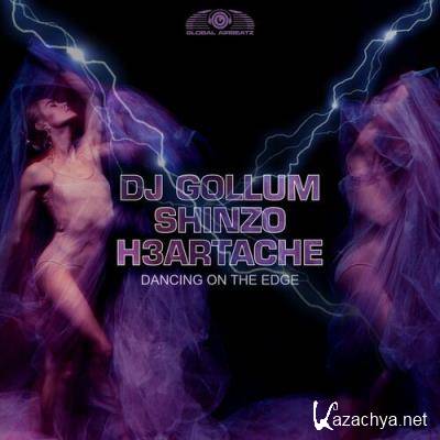 Dj Gollum & Shinzo & H3ARTACHE - Dancing on the Edge (Incl. Extended Mix) (2022)