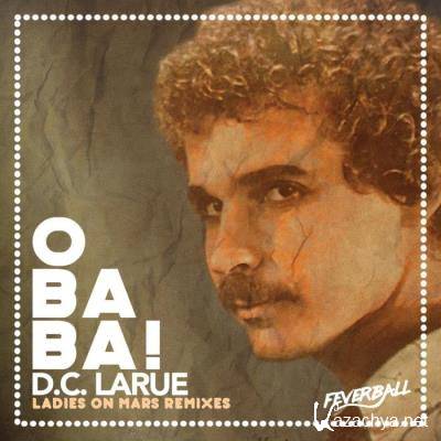 D.C. LaRue - O Baba! (2022)