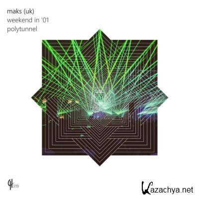 MAKS (UK) - Weekend In ''01 (2022)