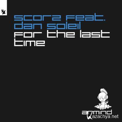 Scorz ft Dan Soleil - For The Last Time (2022)