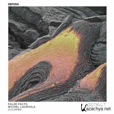 Michel Lauriola - False Facts (2022)