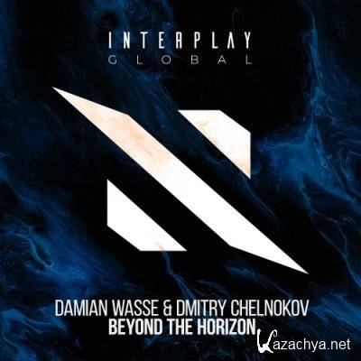 Damian Wasse & Dmitry Chelnokov - Beyond The Horizon (2022)