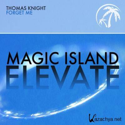 Thomas Knight - Forget Me (2022)