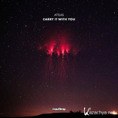 ATTLAS - Carry It with You (2022)