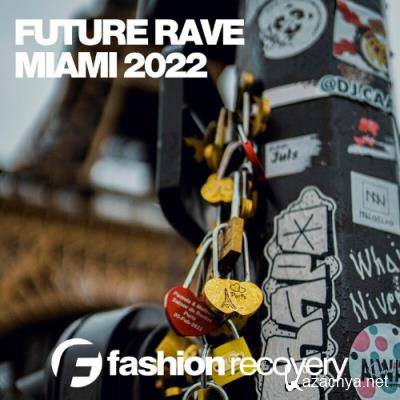 Future Rave Miami 2022 (2022)