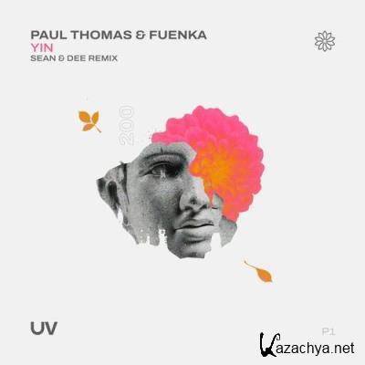 Paul Thomas & Fuenka - Yin (Sean and Dee Remix) (2022)