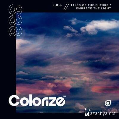 L.GU. - Tales Of The Future / Embrace The Light (2022)