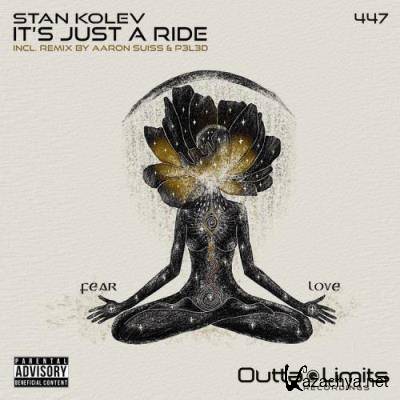 Stan Kolev - It's Just A Ride (2022)