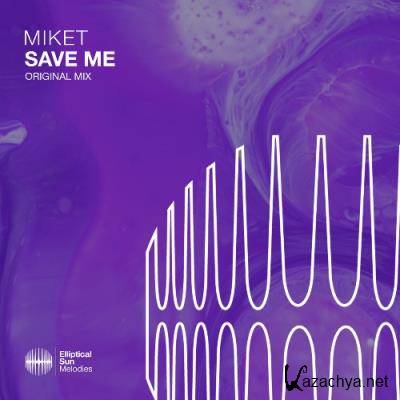 MikeT - Save Me (2022)