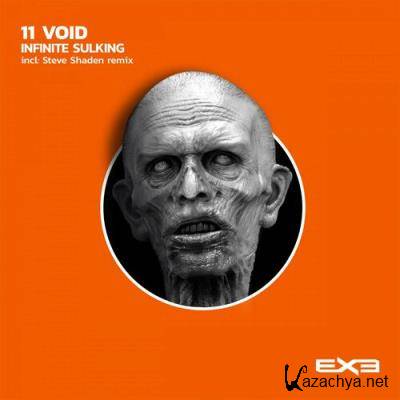 11 Void - Infinite Sulking (2022) 11 Void - Infinite Sulking (2022)