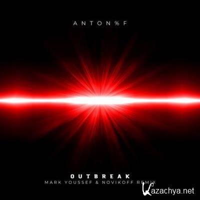 ANTON_F - Outbreak (Mark Youssef and Novikoff Remix) (2022)