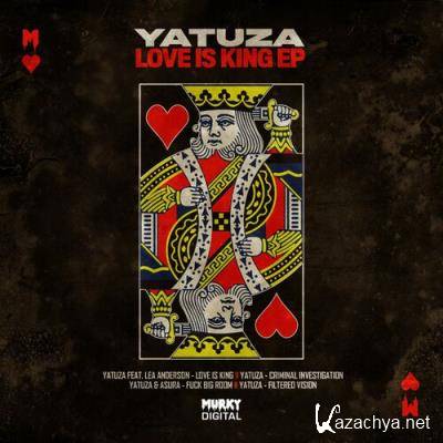 Yatuza & ASURA - Love is King (2022)