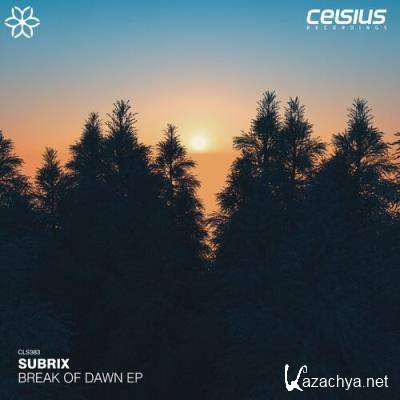 Subrix - Break Of Dawn EP (2022)