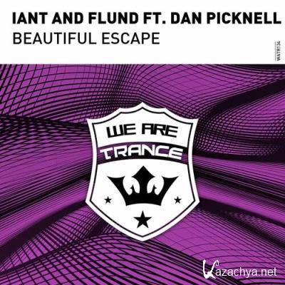 Iant & Flund ft Dan Picknell - Beautiful Escape (2022)