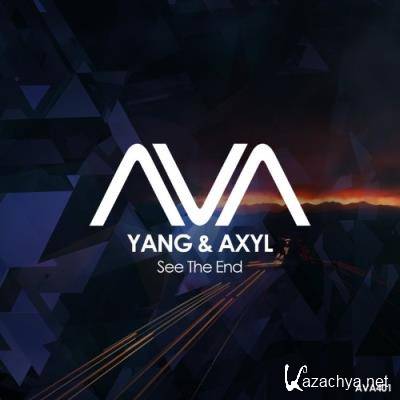 Yang & AXYL - See the End (2022)